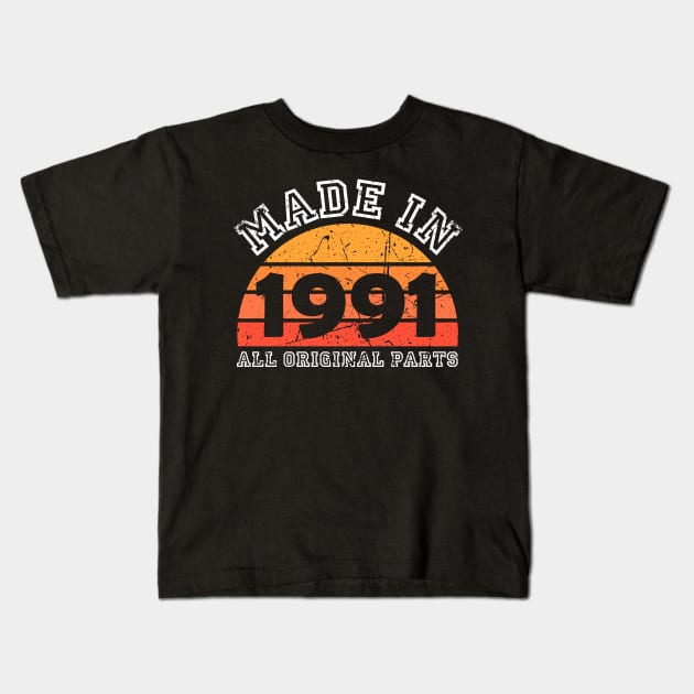 Made 1991 Original Parts 30th Birthday Kids T-Shirt by jodotodesign